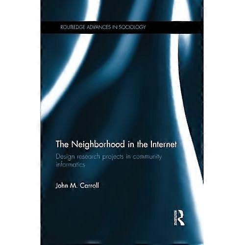 El vecindario en Internet: Proyectos de investigación de diseño en informática comunitaria