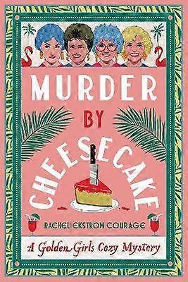 Murder by Cheesecake