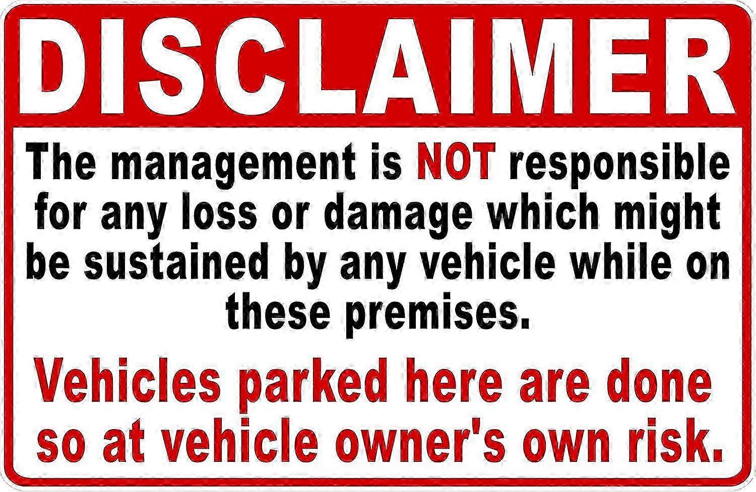2025 Disclaimer Management Not Responsible for theft or damage to Vehicle Parked on Premises Sign. 8x12 Metal. Parking Liability