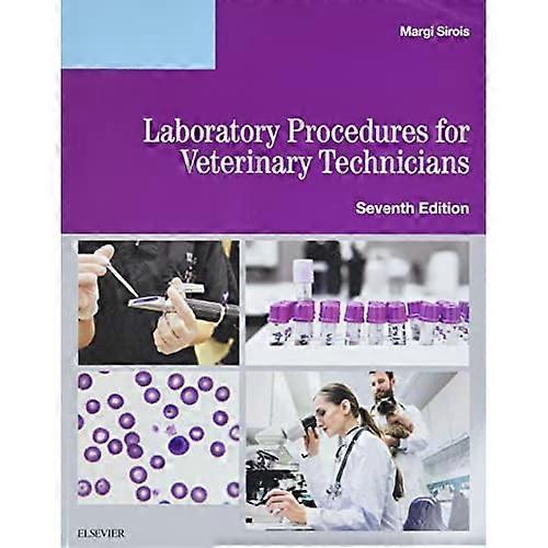 Laboratory Procedures for Veterinary Technicians