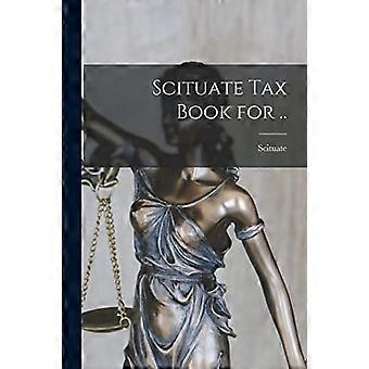 Scituate Tax Book pour ..