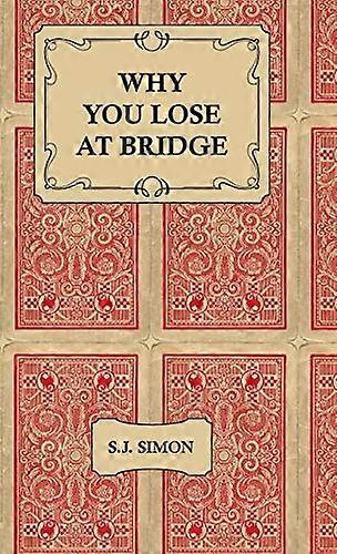 Why You Lose at Bridge