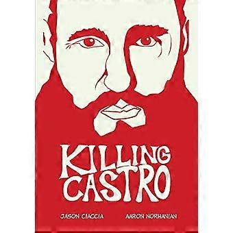 Tuer Castro