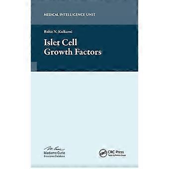 Islet Cell Growth Factors - Rohit N. Kulkarni
