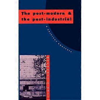 O Pós-modernismo e o Pós-industrial: Uma Análise Crítica - Margaret A. Rose - Brochura - Livro em Inglês - História