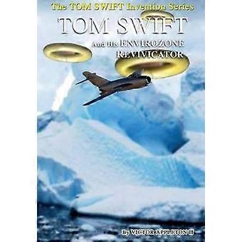 1-Tom Swift and His EnvirOzone Revivicator (HB)