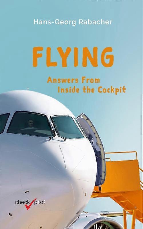 Flying Answers From Inside The Cockpit