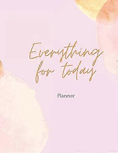 Everything for Today: My Daily Planner