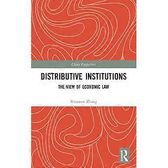Istituzioni distributive: una prospettiva del diritto economico.