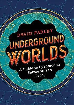 Underground Worlds