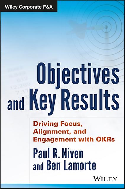 Objectives And Key Results by Ben OKRsTraining.com Lamorte Hardback Book