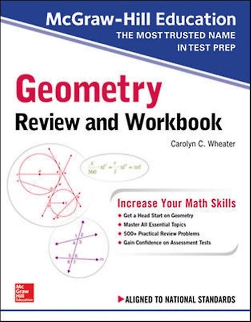 Mcgrawhill Education Geometry Review And Workbook by Carolyn Wheater Paperback