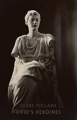 Ovids Heroines by Clare Pollard Paperback Book