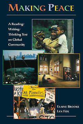 Making Peace by Fox & Len Brooklyn College & City University of New York Paperback