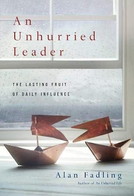 Unhurried Leader Itpe by Fadling Paperback