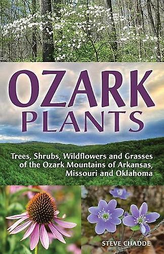 Ozark Plants by Steve Chadde Paperback
