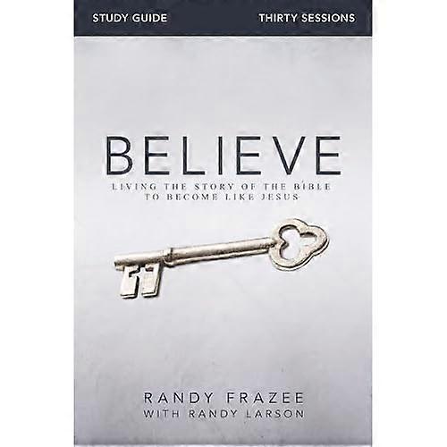 Believe Study Guide