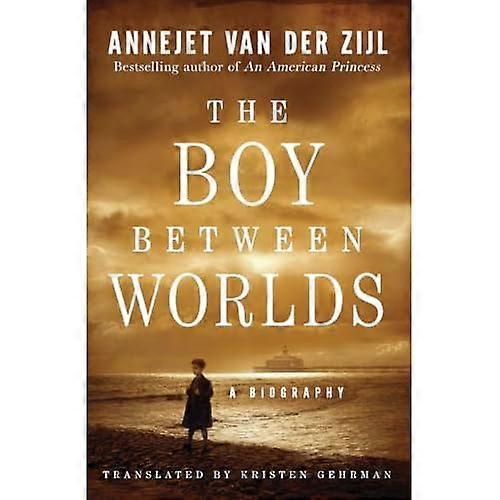 The Boy Between Worlds: A Biography