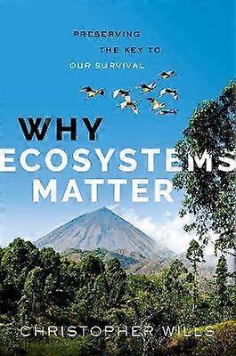 Why Ecosystems Matter