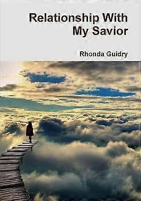 Relationship with My Savior