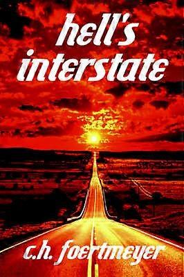 Hell's Interstate