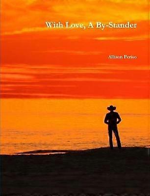 With Love A by-Stander