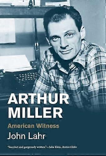 Arthur Miller: Testigo estadounidense