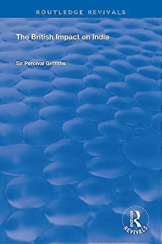 The British Impact on India