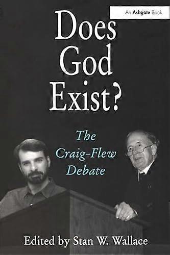 Does God Exist?: The Craig Flew Debate