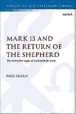 Mark 13 and the Return of the Shepherd