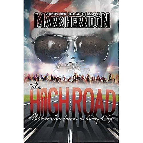 The High Road: Memories from a Long Trip