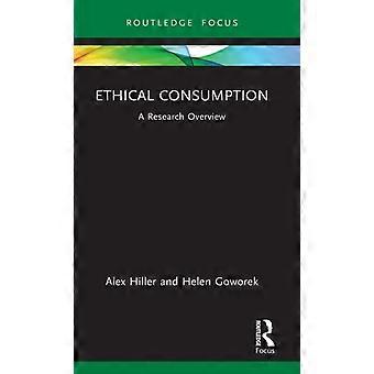 Ethical Consumption A Research Overview - Alex Hiller