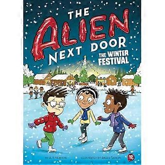 Alien Next Door 12: Vinterfestivalen