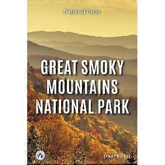 Parque Nacional das Grandes Montanhas Fumegantes - Trudy Becker