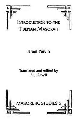 Introduction to the Tiberian Masorah