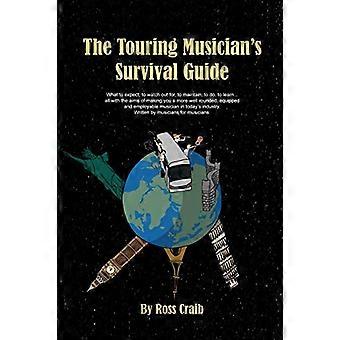 Den turnerende musikers overlevelsesguide