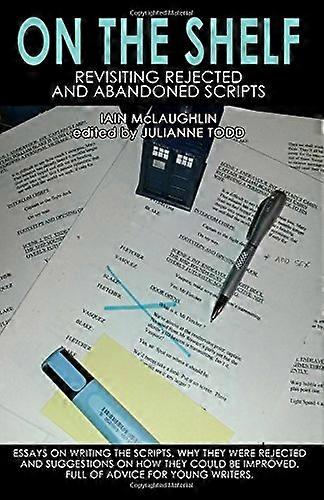On the Shelf: Revisiting Abandoned Scripts