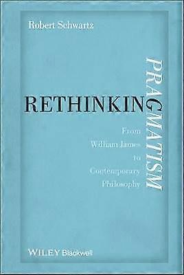 Rethinking Pragmatism