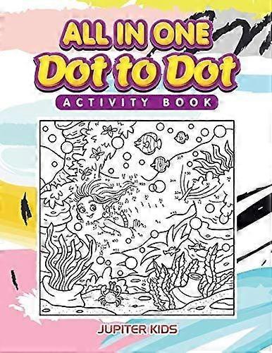 All in one dot to dot activity book