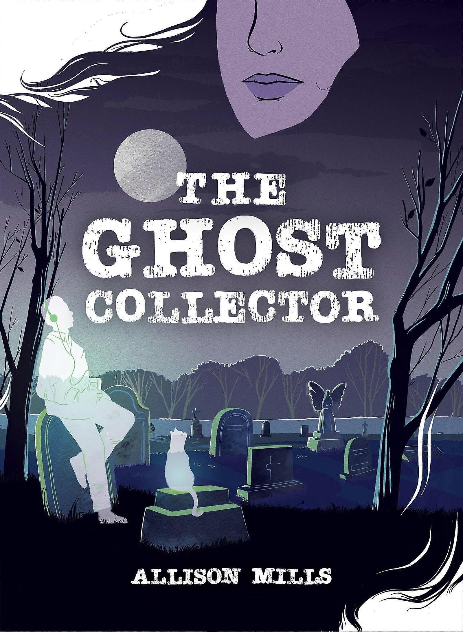 The ghost collector