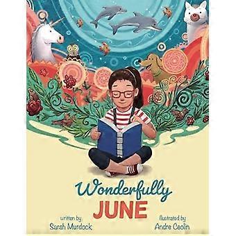 Vidunderligt juni