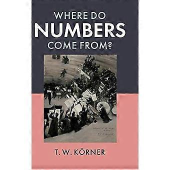 De onde vêm os números? - T. W. Krner
