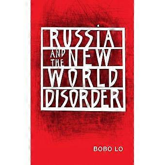 Rússia e a Nova Desordem Mundial - Bobo Lo - Livro de bolso - Inglês - História
