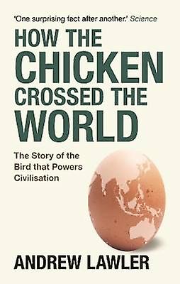 How the Chicken Crossed the World