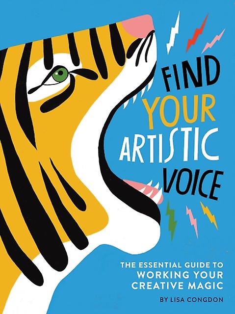 Find Your Artistic Voice by Lisa Congdon Paperback