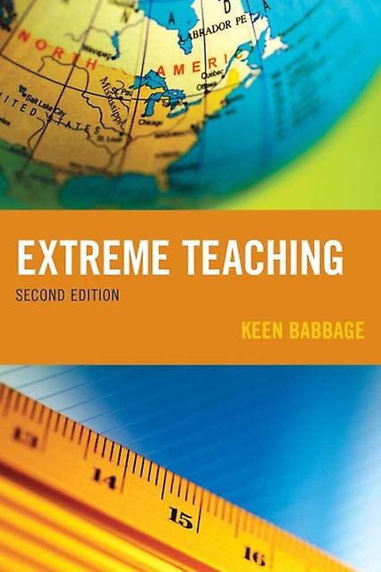 Extreme Teaching by Keen Babbage Paperback