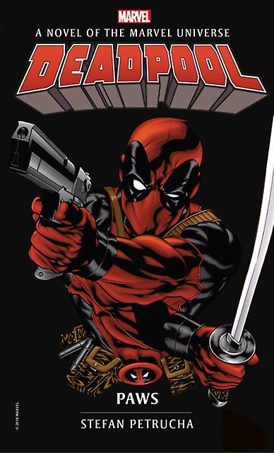 Deadpool Paws - Stefan Petrucha
