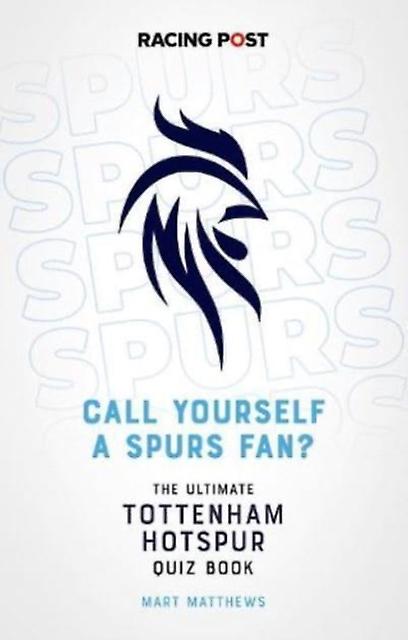 Call Yourself A Spurs Fan by Mart Matthews Paperback Book