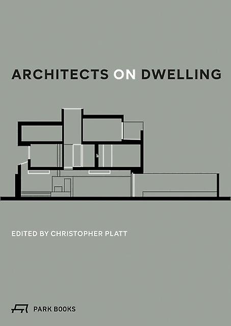 Architects On Dwelling by Park Books Paperback