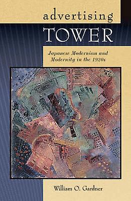 Advertising Tower by William O. Gardner Hardback Book